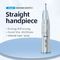 Stainless Steel Dental Straight Nose Cone Handpiece Unit 25000RPM With Inner Water Spray